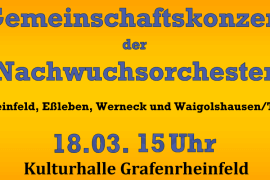Gemeinschaftskonzert Nachwuchsorchester Landkreis Schweinfurt Grafenrheinfeld Werneck Waigolshausen Theilheim Eßleben 2018 Kulturhalle Musikverein Nachwuchs Jugend Blasmusik