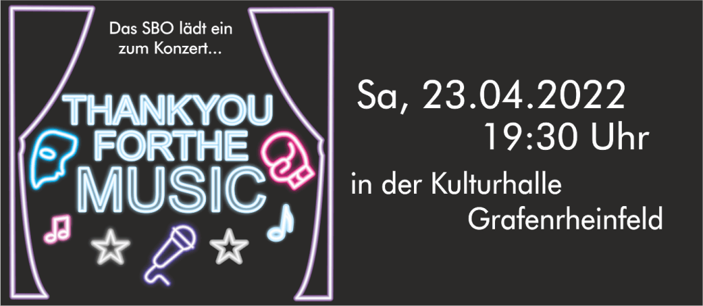 Das SBO Grafenrheinfeld spielt am 27.11. und 28.11. zusammen mit Dirigent Julius Geiger in der Kulturhalle Grafenrheinfeld unter dem Motto "Thank you for the music"