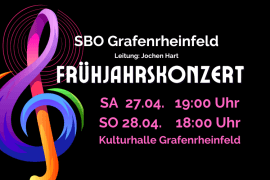 Frühjahrskonzert Konzert Konzertwochenende Grafenrheinfeld Schweinfurt Jochen Hart Musik Sbo Symphonisches Blasorchester Musikverein Dirigent Jochen Hart